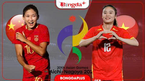 13h00 ngày 25/9: ĐT nữ Trung Quốc vs ĐT nữ Việt Nam
